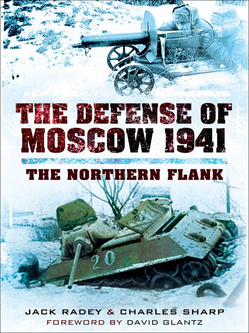 Title details for The Defense of Moscow 1941 by Jack Radey - Available